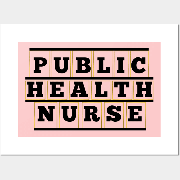 Public Health Nurse Wall Art by Haministic Harmony